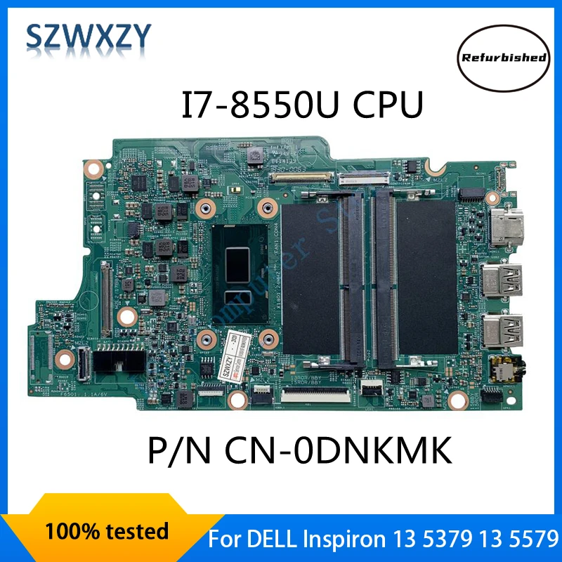 SZWXZY Zrekonštruovaný Pre Dell Inspiron 5379 5579 Notebook Doska S SR3LC i7-8550u CPU CN-0DNKMK 0DNKMK DNKMK DDR4 MB . ' - ' . 0