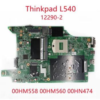 00HM558 00HM560 00HN474 Pre Lenovo Thinkpad L540 Notebook Doske HM86 12290-2 48.4LH02.021 DDR3 100% Plne Testované