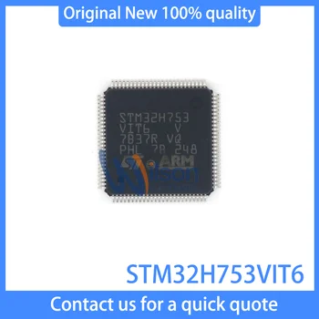 100% Nový, Originálny Chipset STM32H750VBT6 STM32H753VIT6