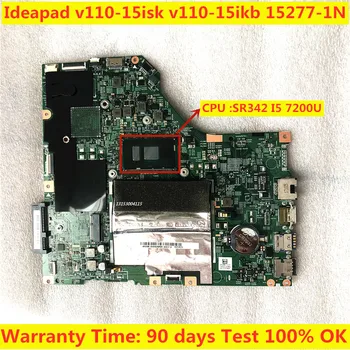 15277-1N základná doska Pre LENOVO Ideapad V110-15ISK V110-15IKB Notebook Doska S I5 GB 7200 CPU 4 gb RAM FRU:5B20P11167