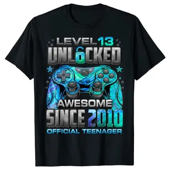Level 13 Odomknutý Úžasné Od roku 2010 13. Narodeniny Herné T-Shirt Synovia Dary Video Hráč Graphic Tee Top Teenager Brat Oblečenie