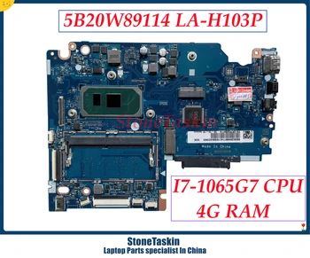 StoneTaskin Zrekonštruovaný Pre Lenovo Ideapad S340-15IIL Notebook Doska S I7-1065G7 CPU 4G RAM 5B20W89114 LA-H103P 100% Test
