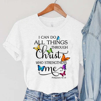 Verše T-Shirts Žena Náboženských Kresťanských Tričko môžem Robiť Všetky Veci Skrze Krista Butterfly Umenie Tlač Oblečenie pre Ženy
